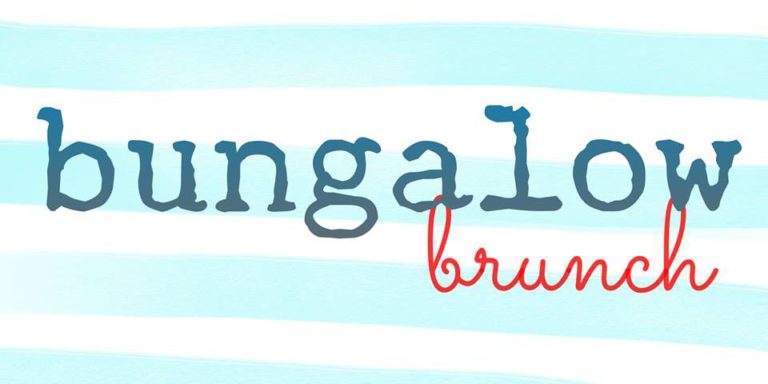 Treat yourself to a Bungalow Brunch and “Let life surprise you”