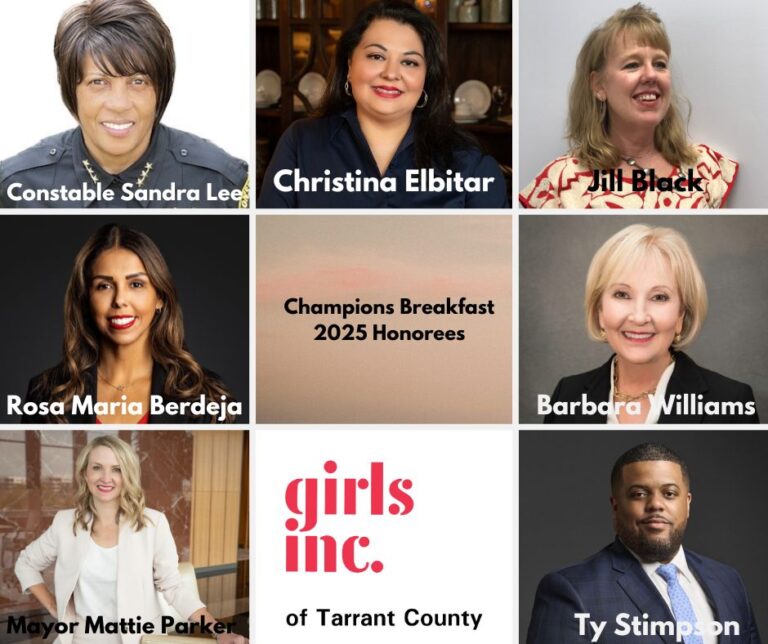 Girls Inc. of Tarrant County Honors Local Community Leaders with the BoldWomen and Strong Man Awards at their Annual Champions BreakfastCelebration