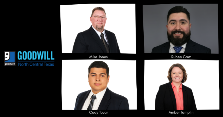GOODWILL NORTH CENTRAL TEXAS PROMOTES FOUR